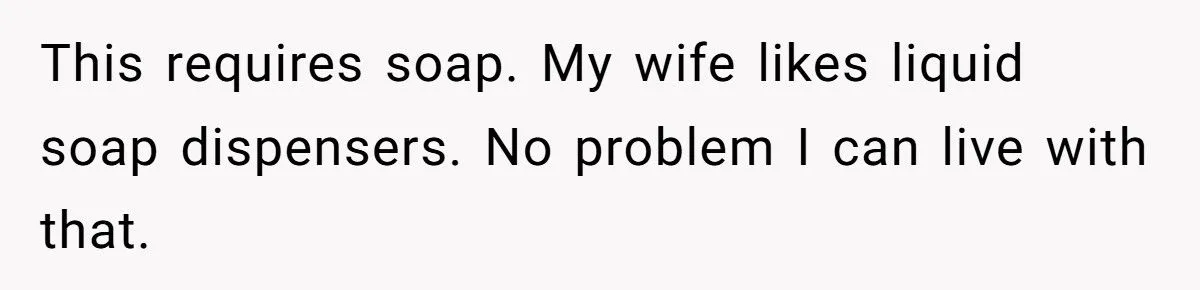This Husband Throws Away Empty Soap Dispensers After His Wife Refuses to Refill Them – Is He the One at Fault?