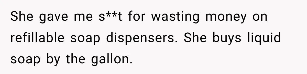 This Husband Throws Away Empty Soap Dispensers After His Wife Refuses to Refill Them – Is He the One at Fault?