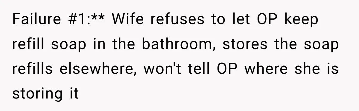 This Husband Throws Away Empty Soap Dispensers After His Wife Refuses to Refill Them – Is He the One at Fault?