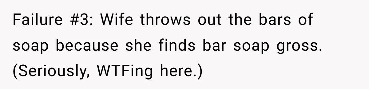 This Husband Throws Away Empty Soap Dispensers After His Wife Refuses to Refill Them – Is He the One at Fault?
