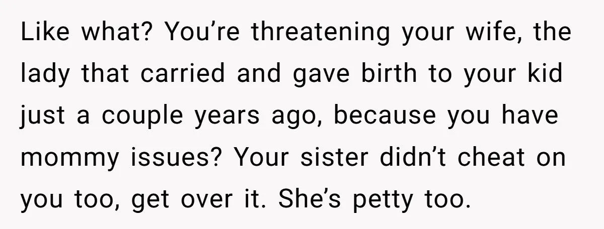 A Man Banned His Sister from Meeting His Toddler and Threatened Divorce Over Hidden Baby Photos