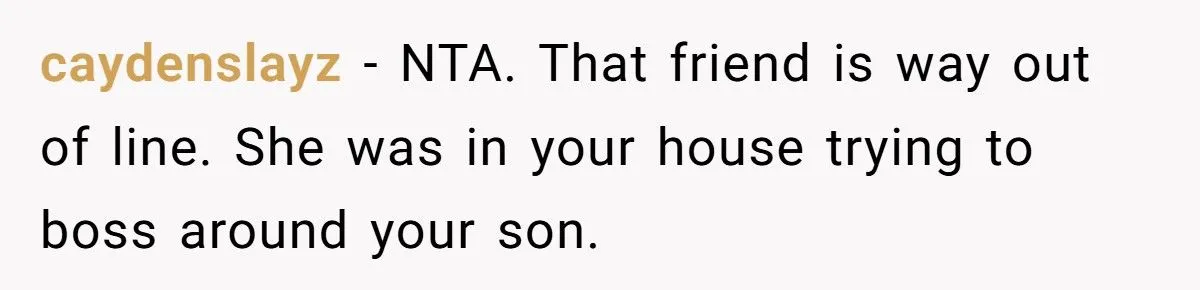 Guest Tried to Parent Host’s Son in His Own Home - Got Kicked Out Instead