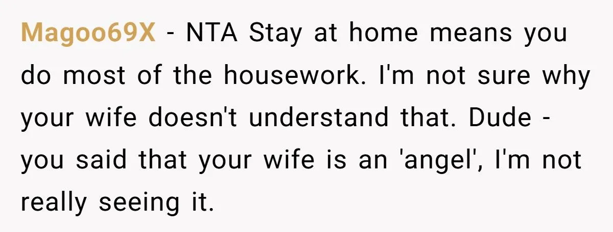This Man Stopped Working Full-Time Just to Show His Wife How Much He Already Does at Home