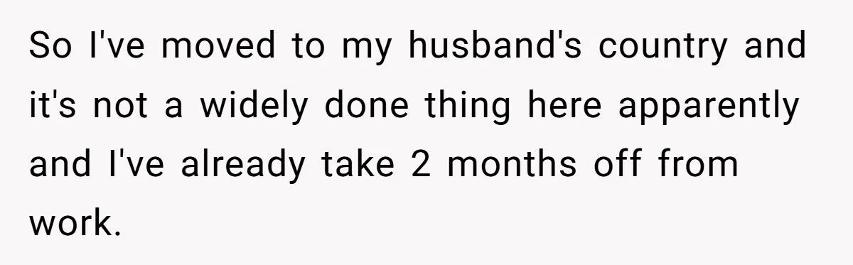 She Wanted a Month of Post-Baby Confinement - Her Husband Thought It Was “Unnecessary”