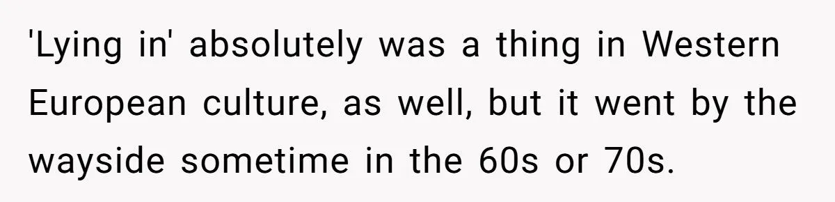 She Wanted a Month of Post-Baby Confinement - Her Husband Thought It Was “Unnecessary”