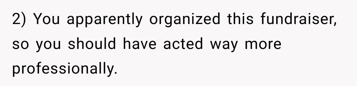 Fundraiser Host Humiliates Friend Who Outed Her Secret Job