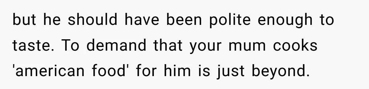 He Compared My Mom’s National Dish to Human Flesh – Now He Wants an Apology?