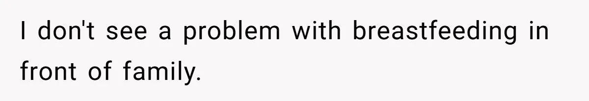 A New Mom’s Topless Table Stunt Shut Down Her MIL’s Dinner Demands