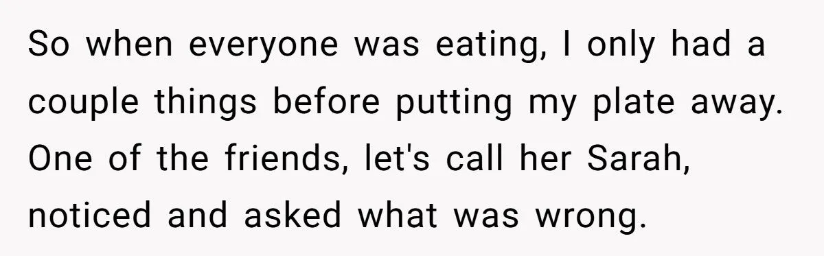 Woman Accused of Being Fatphobic at Her Best Friend’s Birthday After Simply Saying She Wasn’t Hungry
