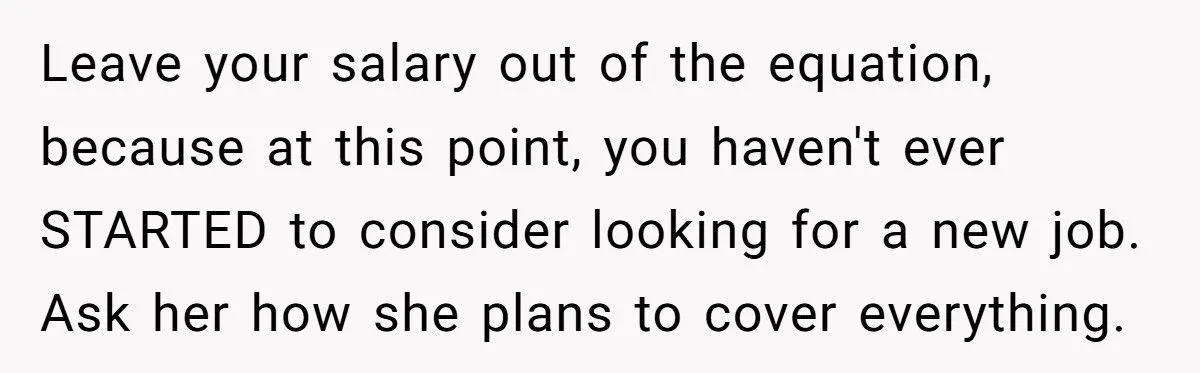 Husband Tells Wife to Forget Her Career Dreams Because His Job Pays the Bills