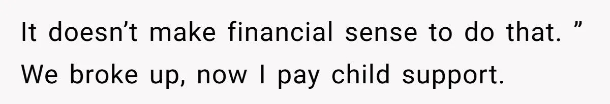 Husband Tells Wife to Forget Her Career Dreams Because His Job Pays the Bills