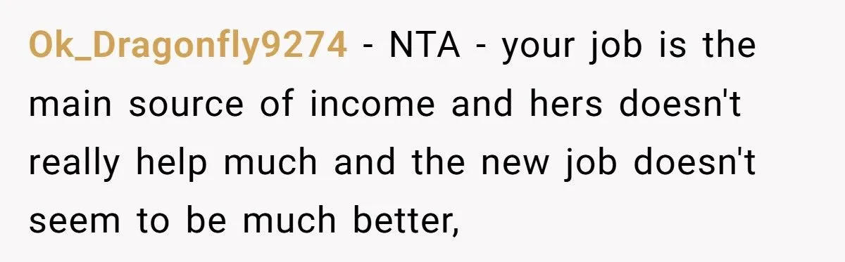 Husband Tells Wife to Forget Her Career Dreams Because His Job Pays the Bills