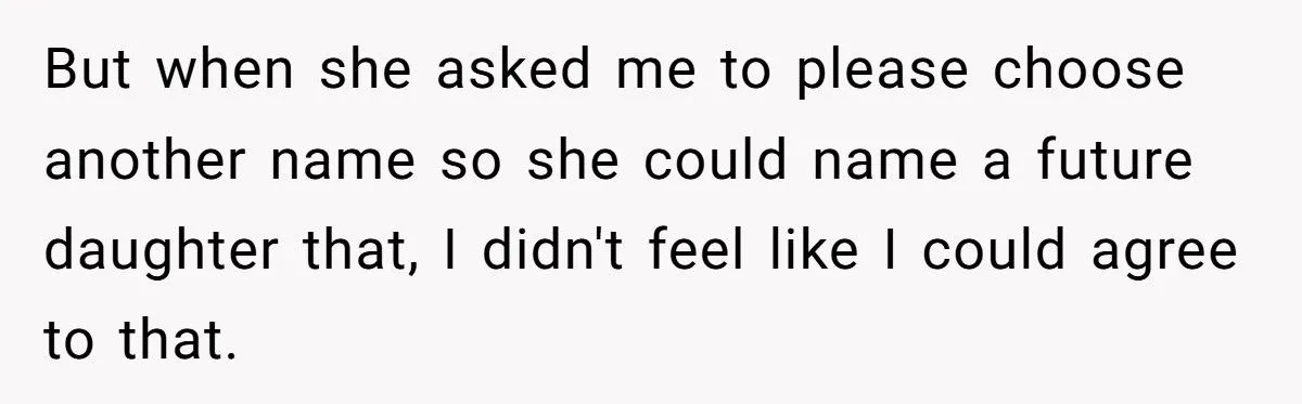 She Chose to Keep Her Daughter’s Name Despite Her Sister Hoping to Use It One Day