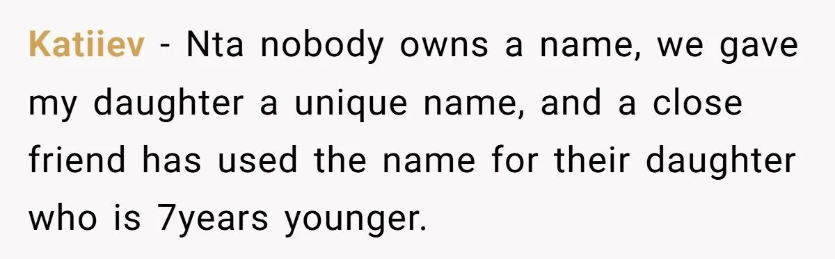 She Chose to Keep Her Daughter’s Name Despite Her Sister Hoping to Use It One Day