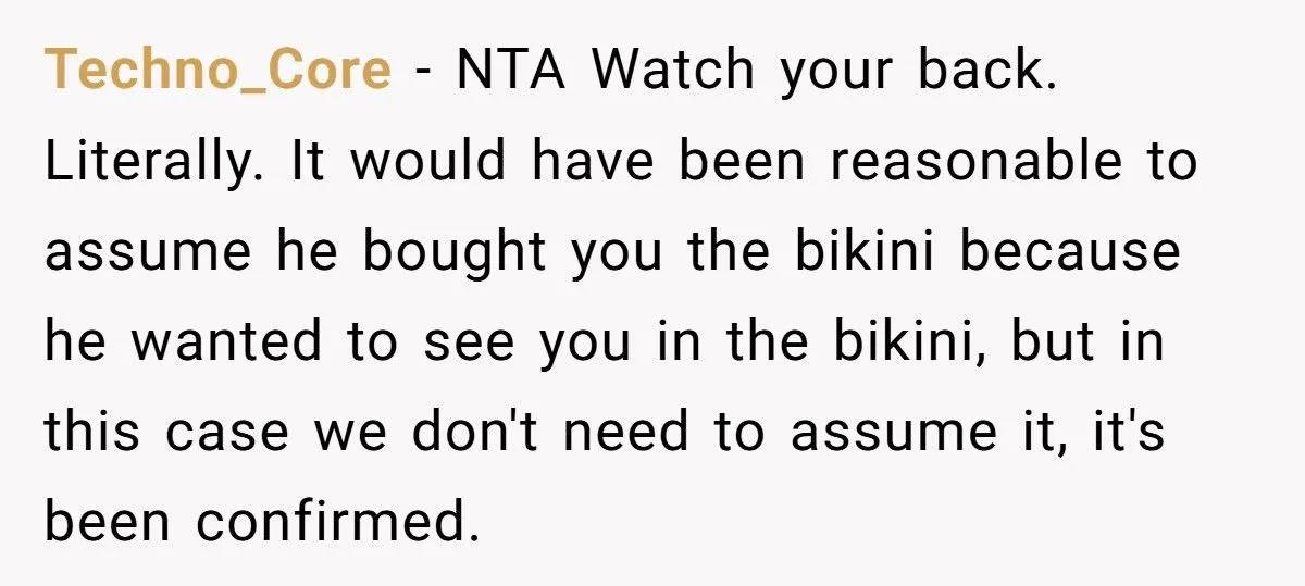 Stepdad Buys Teen Stepdaughter Thong Bikinis, Then Gets Upset When She Refuses to Wear Them