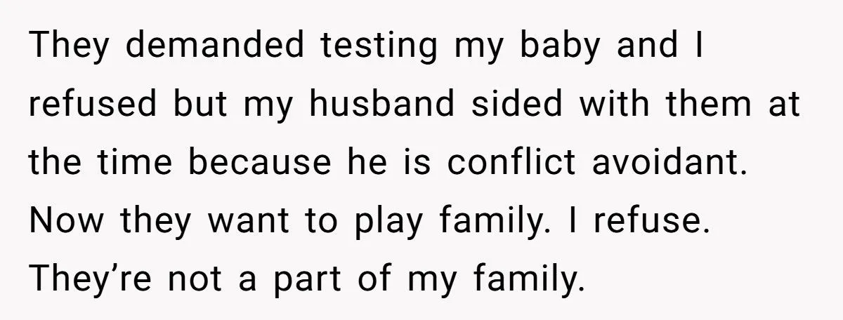 A New Mom Refused to Let Her Husband’s Family See Her Baby After They Demanded Paternity Tests - Now They’re Furious