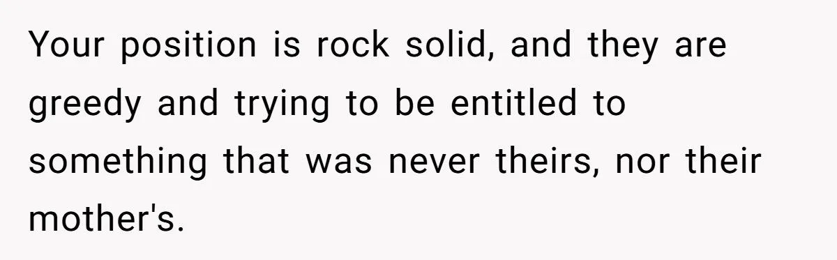 Dad Tells His Kids They’re “Not His Problem Anymore” After They Demand a Share of His House Sale
