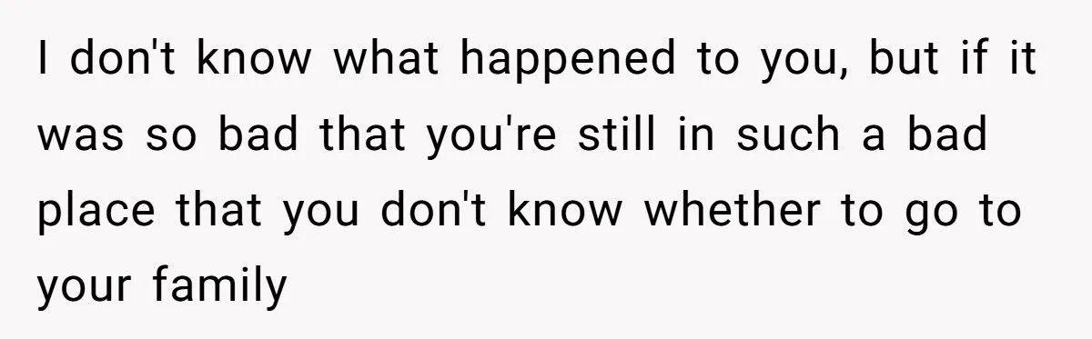 Dad Considers Cutting Off Daughter for Good After Years of Estrangement - Despite Her Change of Heart