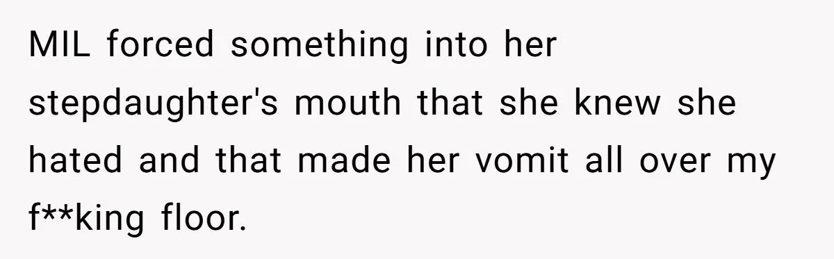 MIL Forced a 24-Year-Old to Eat Something Gross - The Cleanup That Followed Left Everyone Speechless