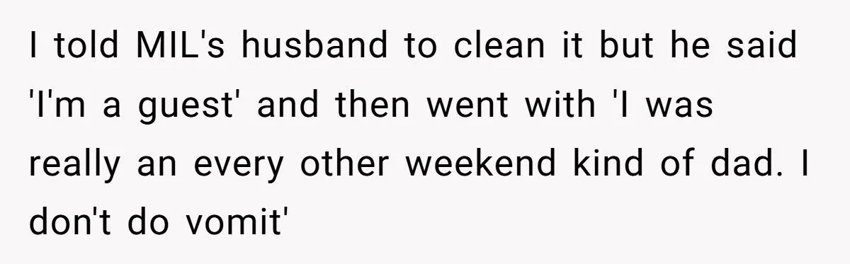 MIL Forced a 24-Year-Old to Eat Something Gross - The Cleanup That Followed Left Everyone Speechless