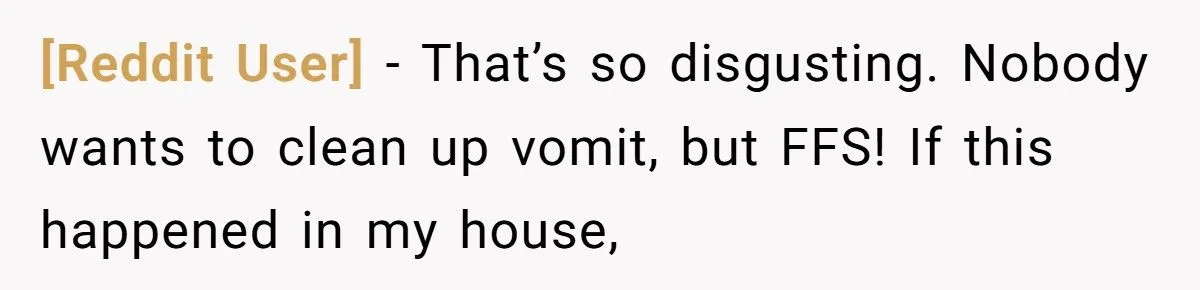 MIL Forced a 24-Year-Old to Eat Something Gross - The Cleanup That Followed Left Everyone Speechless