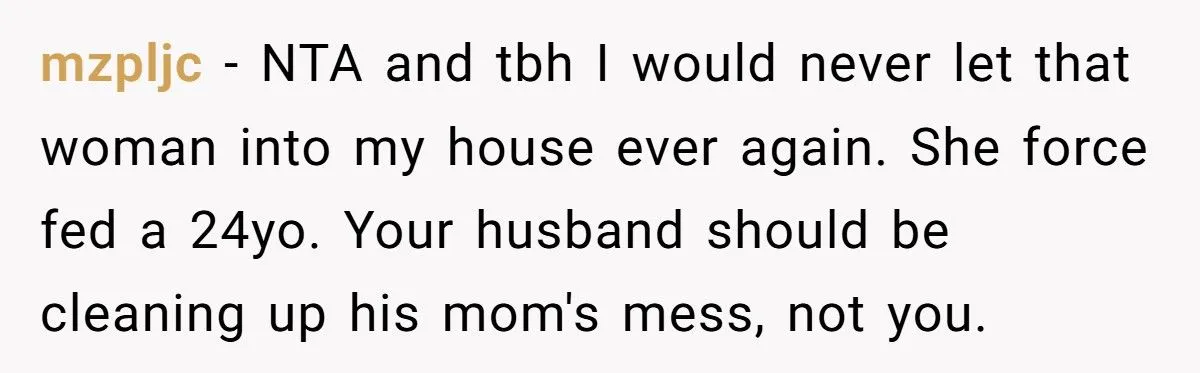 MIL Forced a 24-Year-Old to Eat Something Gross - The Cleanup That Followed Left Everyone Speechless