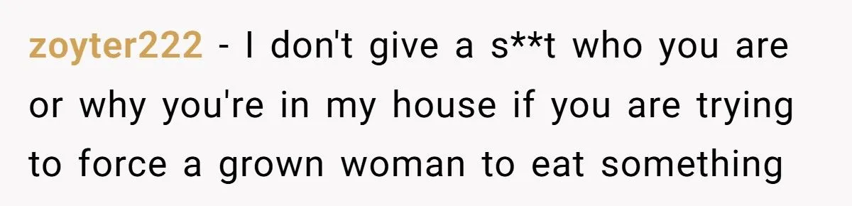 MIL Forced a 24-Year-Old to Eat Something Gross - The Cleanup That Followed Left Everyone Speechless