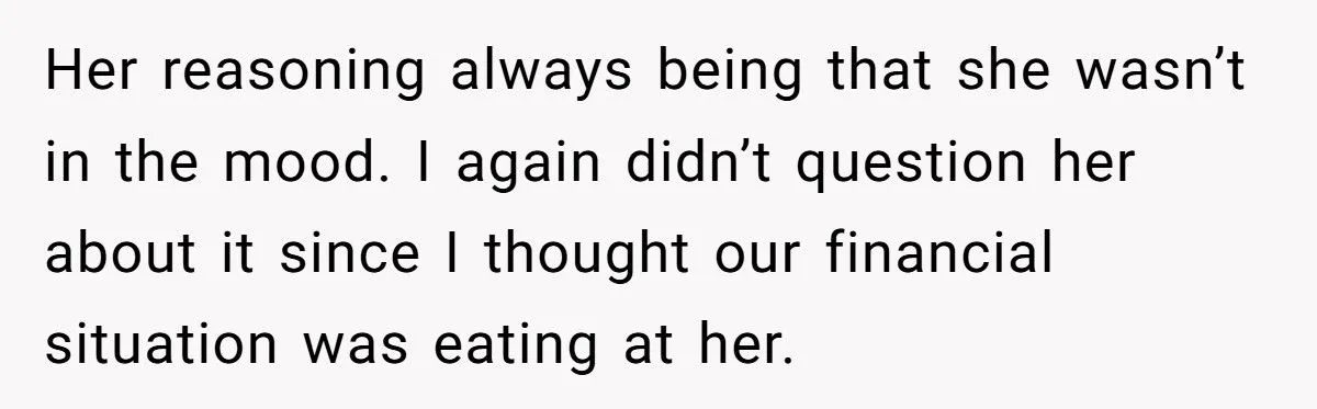 Husband Left Crushed After Wife Withheld Love for Months - Only to Want Him Back Once He Got a Better Job