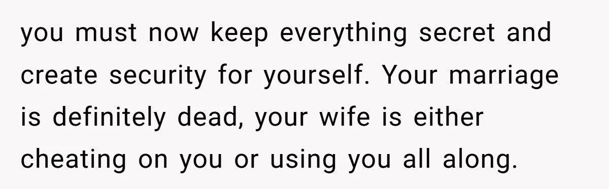 Husband Left Crushed After Wife Withheld Love for Months - Only to Want Him Back Once He Got a Better Job