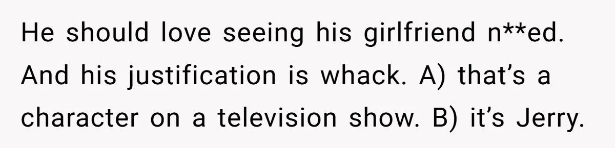 Her Boyfriend Told Her Not to Talk to Him While Naked - The Internet Can’t Believe His Reason