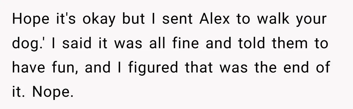 Dog Owner Torn as Neighbor Keeps ‘Borrowing’ His Pup to Entertain Autistic Son - But Bad Habits and Boundaries Spark Clash
