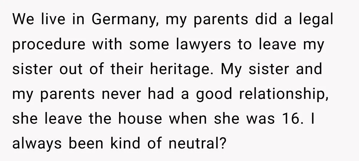 This Man Refused to Share His Parents’ Inheritance After His Sister Rejected It Once