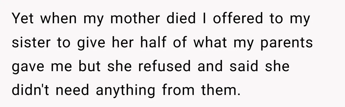 This Man Refused to Share His Parents’ Inheritance After His Sister Rejected It Once