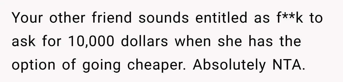 A Redditor’s Refusal To Fund A Friend’s Lavish Wedding Sparks Entitlement Outrage