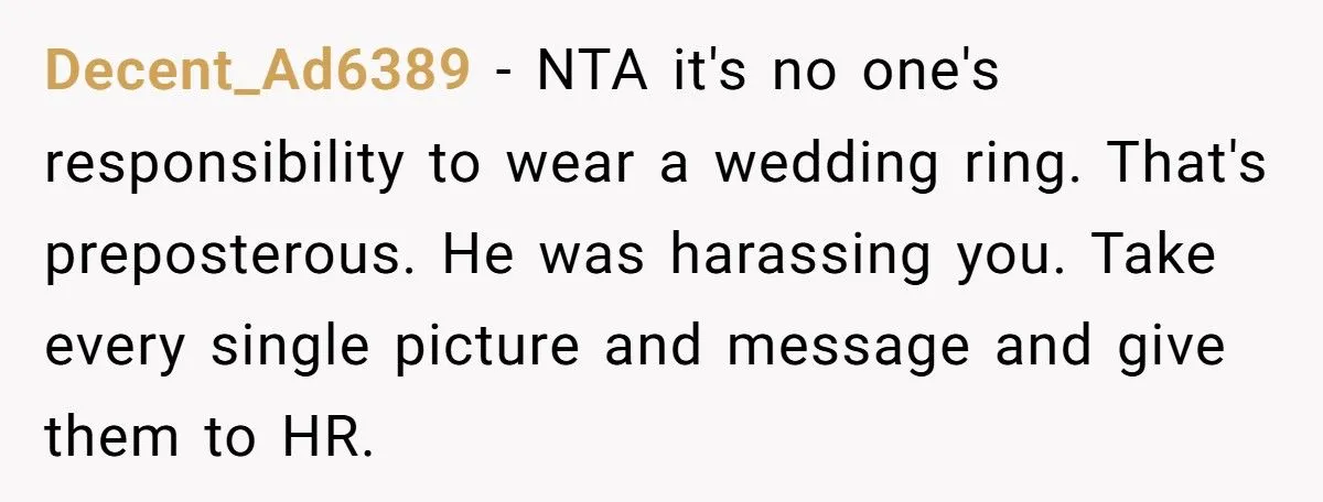 Coworker Furious After Married Woman Rejects Him - Says She Should’ve Worn a Ring to Warn Him