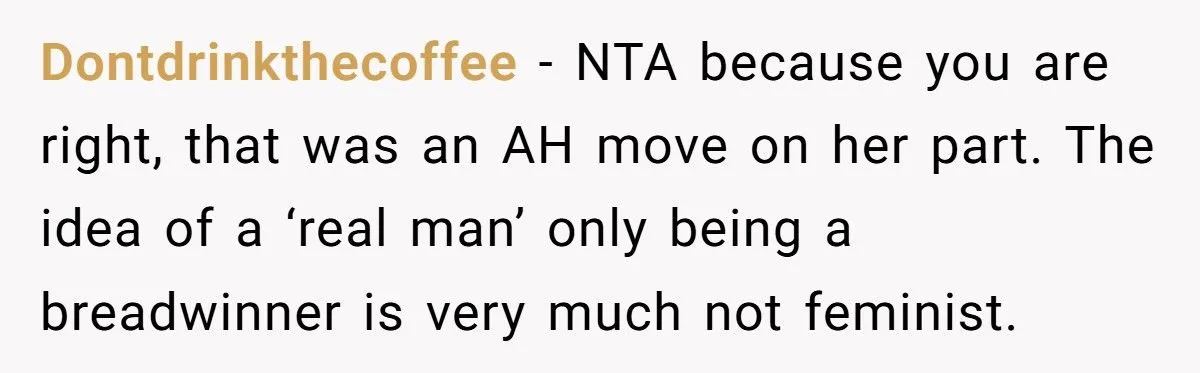 Teacher Calls Out Lawyer Friend For Dumping Supportive Boyfriend Over Classist ‘Real Man’ Claim