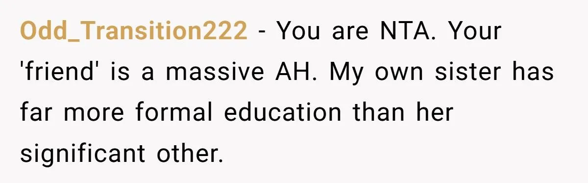 Teacher Calls Out Lawyer Friend For Dumping Supportive Boyfriend Over Classist ‘Real Man’ Claim