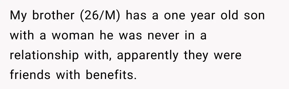 He Called Out His Brother for Complaining About Child Support After a One-Night Pregnancy