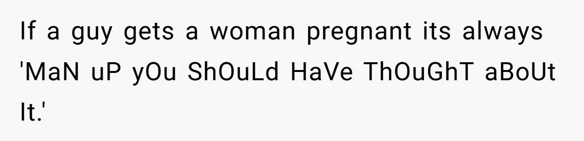 He Called Out His Brother for Complaining About Child Support After a One-Night Pregnancy