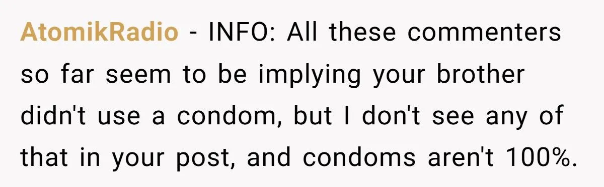 He Called Out His Brother for Complaining About Child Support After a One-Night Pregnancy