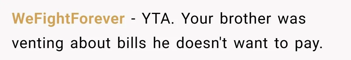 He Called Out His Brother for Complaining About Child Support After a One-Night Pregnancy