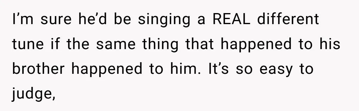 He Called Out His Brother for Complaining About Child Support After a One-Night Pregnancy