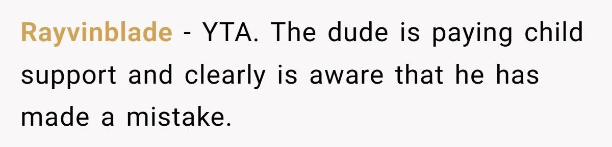 He Called Out His Brother for Complaining About Child Support After a One-Night Pregnancy