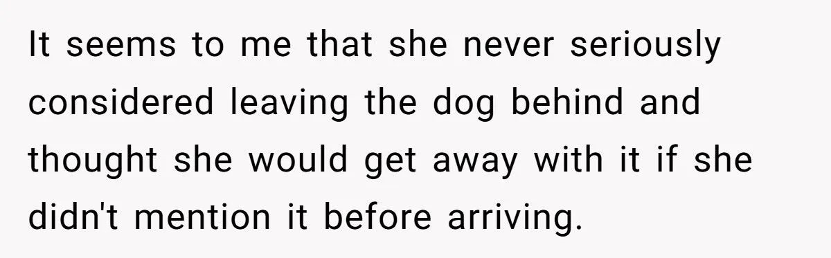 Woman Cancels $4K AirBnB After SIL Brings Her Dog - Leaves SIL Stranded and Begging for Help