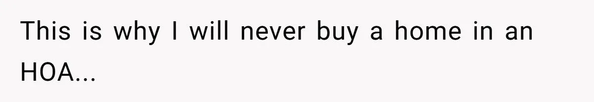 Homeowner Defies HOA Rules, Faces Neighbor Fury Over Woodpile And More