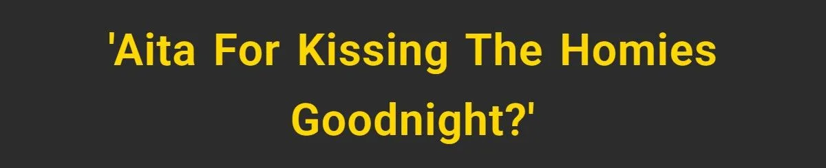 This Man Defends Tradition of Kissing His Homies Goodnight - Girlfriend Calls It Weird