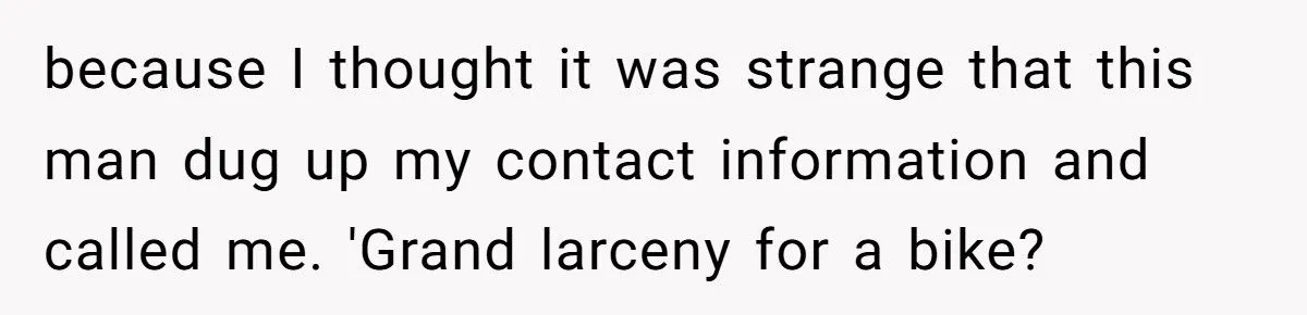 15-Year-Old Thought He Could Get Away With Stealing a Bike - Then His Dad Made It Even Worse