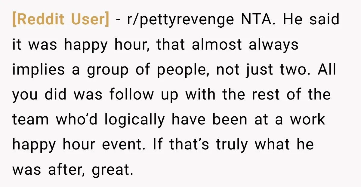 A Woman Turns Her Creepy Coworker’s Fake ‘Group’ Happy Hour into a Full Team Event