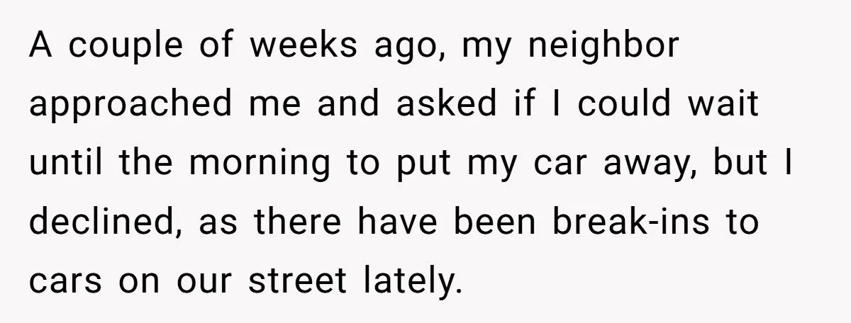 Man Snaps At Neighbor Over Baby Noise Complaints After Towing Car