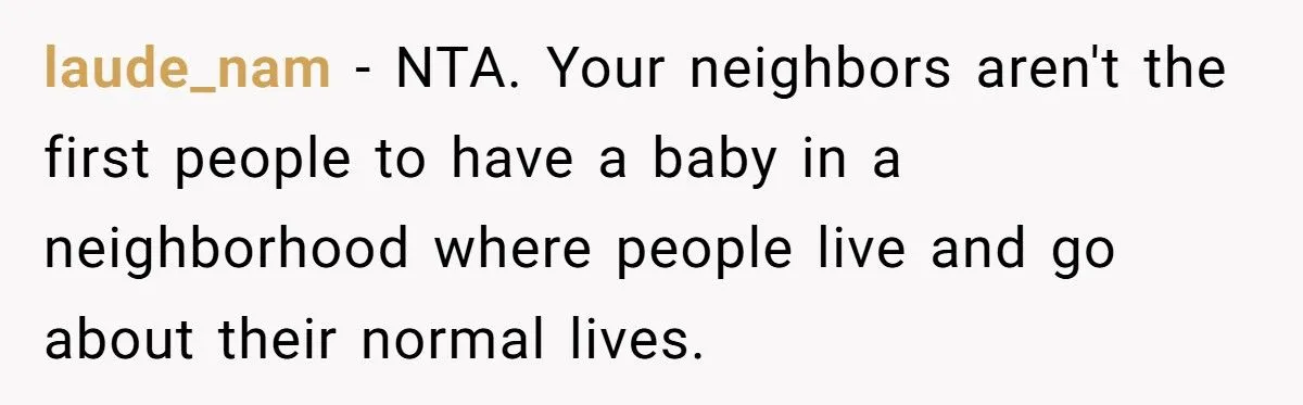 Man Snaps At Neighbor Over Baby Noise Complaints After Towing Car